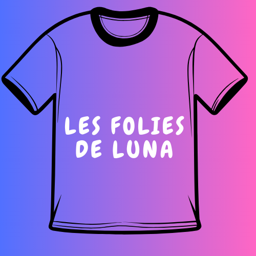 les folies de Luna